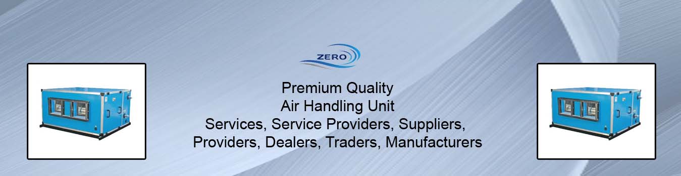 Air Handling Unit Air Handling Unit