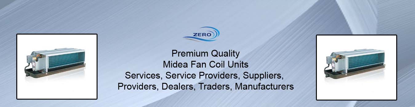 Midea Fan Coil Units Midea Fan Coil Units